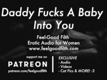 Papá te folla a un bebé (audio erótico para mujeres)