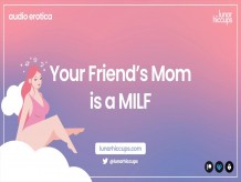 ASMR | La madre de tu amigo es una MILF CALIENTE (Juego de rol de audio)