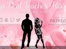 Padrastro le enseña a su hijastra a besar (audio erótico para mujeres)