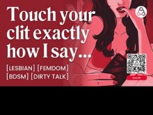 ASMR Lesbian Audio Porn: Femdom Mistress controla su sumisa en Joi y Orgasmo Negación Teléfono Sexo