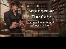 Extraño en el café | | Yanderé | Dom áspero | M4A | M4F | Audio Erótico