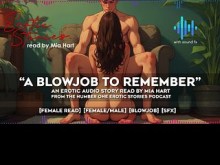 UNA MAMADA PARA RECORDAR (con SFX) - Una historia erótica en audio leída por Mia Hart [FM] [lectura femenina] [mamada] [sfx]