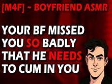 Tu novio te extrañó tanto que NECESITA correrse en ti ~ BF ASMR