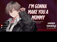 Cría de novios a altas horas de la noche | [BFE] [Cría] [Creampie] | Gimiendo masculino | Juego de roles de audio para mujeres