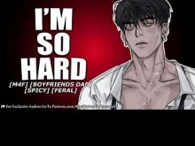 El padre salvaje de tu novio te folla [M4F] [FERAL] [FILTHY]