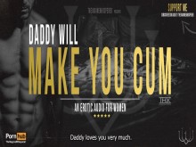 Papá te hace correrte: voz masculina profunda y sexy, solo audio, gemidos, instrucción, ASMR