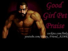 Good Girl Elogio de mascotas Dominación pervertida ASMR Audio JOI Instrucción de digitación Erótico Romántico Porno suave para mujeres Hablar sucio Hombre solitario Novio M4F