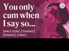 ASMR Audio Porn: Dom masculino controla tu orgasmo - Bordes, control del orgasmo y oral - Juego de roles de audio erótico para mujeres