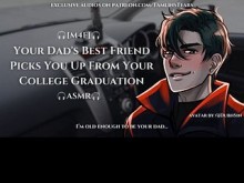 El mejor amigo de tu papá te folla después de tu graduación universitaria || Juego de roles de audio ASMR para mujeres [M4F]