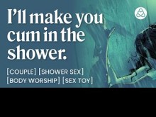 ASMR Audio Porn: El marido te hace correrte en la ducha - Vibrador, comida de coño y adoración del cuerpo - Historia de audio erótica para mujeres