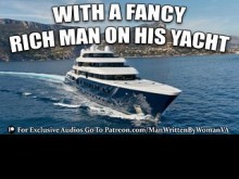 [M4F] Con un hombre rico en su yate [RICO] [PICANTE]