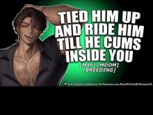 Atado a una silla y te engendra [M4F] [MDOM] [BREEDING]