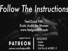 Sigue mis instrucciones: provocando y siendo dueño de tu coño (audio erótico)